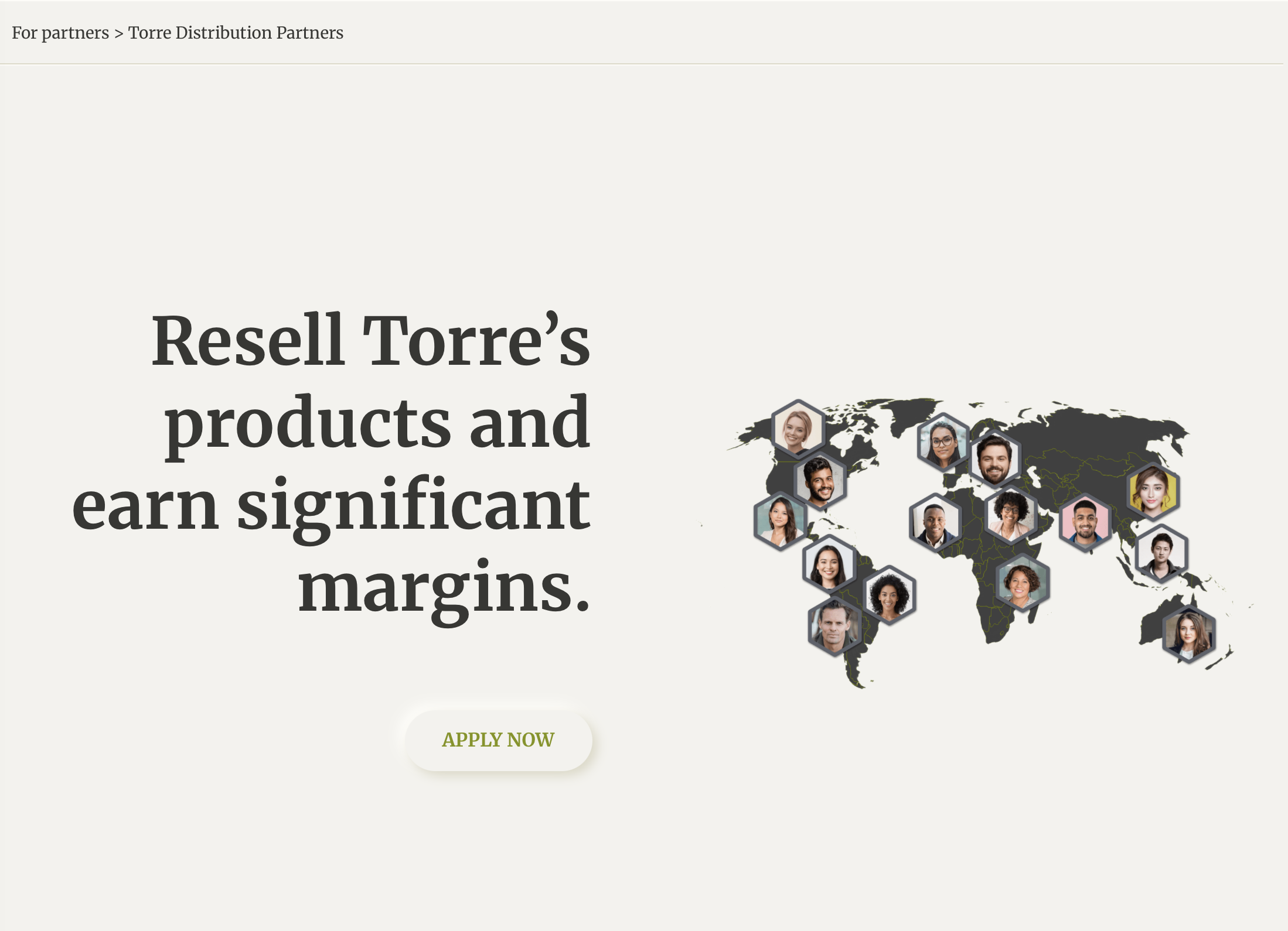 Torre Distribution Partners: Resell Torre's products and earn significant margins.